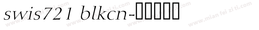 swis721 blkcn字体转换